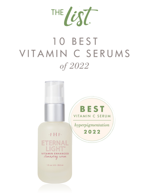 Award-winning skincare bottle featured as one of the 10 best Vitamin C serums of 2022, highlighting Eternal Light® Vitamin Enhanced Illuminating Serum | Farmhouse Fresh for hyperpigmentation.