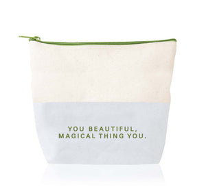 FHF Canvas Cosmetic Bag | Farmhouse Fresh with a two-tone canvas design and green zipper, featuring the inspirational quote "You beautiful, magical thing you.