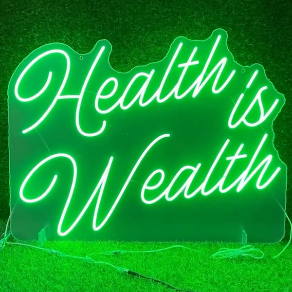 Health is Wealth Neon Sign | Live Love Spa