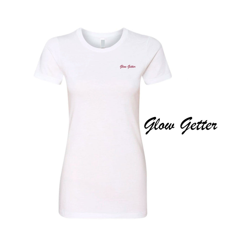 White fitted t-shirt featuring delicate red embroidery with the words "Glow Getter" on the chest, styled for a clean and casual look, named Glow Getter Embroidered T-Shirt | Lucky Owl.